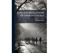 Laws And Regulations Of Oberlin College