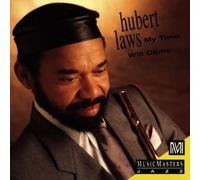 Laws, Hubert - My Time Will Come by Laws, Hubert (1993) Audio CD