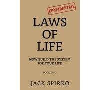Laws of Life: Now Build the System for Your Life