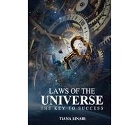 Laws of the Universe: The Key to Success