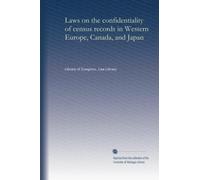Laws on the confidentiality of census records in Western Europe, Canada, and Japan