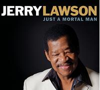 Lawson, Jerry - Just A Mortal Man