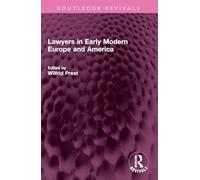 Lawyers in Early Modern Europe and America (Routledge Revivals)