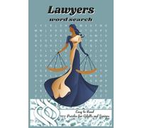 Lawyers Word Search: Word Searches with Easy to Read about Attorneys, Terms, Legal Documents and More | 6x9 inches, 110 pages | 50+ Puzzles …Gift for Vacations, Holidays and Free Times
