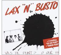 Lax'n'busto - Vas De Punt?...O Que!!!