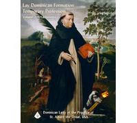Lay Dominican Formation: Temporary Profession Volume 2 Attachments