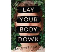 Lay Your Body Down (ebook)