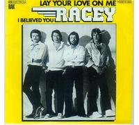 Lay Your Love On Me / I Believed You [Vinyl Single 7'']