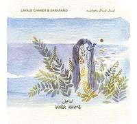 Layale Chaker & Sarafand - Inner Rhyme