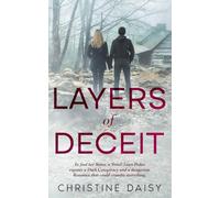 Layers of Deceit: To find her sister, a small-town baker exposes a dark conspiracy and a dangerous romance that could crumble everything.