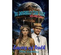 Layers of Truth: The UnderBelly Case Files -Volume One