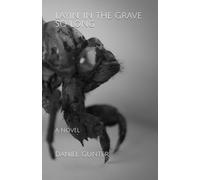 Layin' in the Grave So Long: A Novel