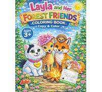 Layla and Her Forest Friends Copy & Color Book: A Fun Copy and Color Activity Book for Kids Ages 3-8 | Learn to Draw and Color Cute Forest Animals | (Layla and Her Friends Adventures)