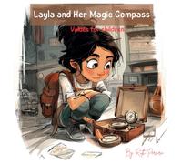Layla and Her Magic Compass: Values for children