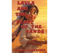 Layla and the Feast of the Sands (Tales from Arabia)