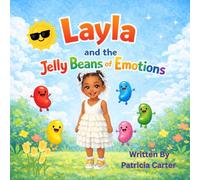 Layla and the Jelly Beans of Emotions