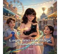 Layla and the Magic of Kindness (Layla's Little Adventures)
