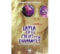 Layla en el cielo con diamantes. La rebeldía al despertar