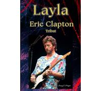 Layla: Eric Clapton Tribut