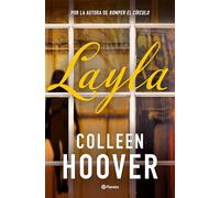 Layla: Por la autora de Romper el círculo (Planeta Internacional)