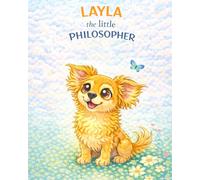 Layla the Little Philosopher