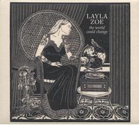 Layla Zoe The World Could Change (CD) Album