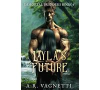 Layla's Future: (Immortal Breeders Book 4)