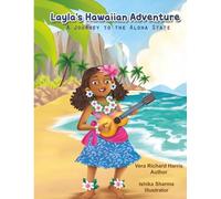 Layla's Hawaiian Adventure: A Journey to the Aloha State