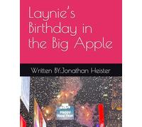Laynie’s Birthday in the Big Apple