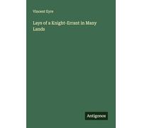 Lays of a Knight-Errant in Many Lands