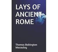 LAYS OF ANCIENT ROME