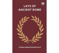 Lays Of Ancient Rome