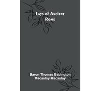 Lays of Ancient Rome