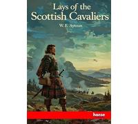 Lays of the Scottish Cavaliers