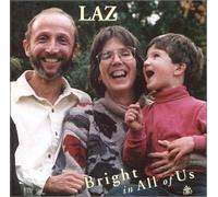 Laz - Bright in All of Us