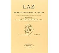 Laz - Libro IV: Método graduado de Solfeo