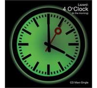 Lazard - 4 O'Clock in the Morning By Lazard (2003-04-29)