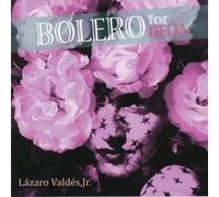 Lazaro Valdes - Bolero for Delia