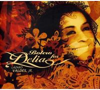 Lazaro Valdes - Bolero for Delia