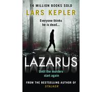 Lazarus: The most chilling and terrifying serial killer thriller of the year from the No. 1 international bestselling author: Book 7 (Joona Linna)