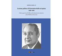 L'azione politica di Fiorentino Sullo in Irpinia 1958-1969. Dalla segreteria De Mita alle dimissioni da ministro della Pubblica Istruzione