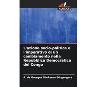 L'azione socio-politica e l'imperativo di un cambiamento nella Repubblica Democratica del Congo