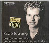 Lazlo Fassang Au Grand Orgue de la cathédrale Notre-Dame de Chartres