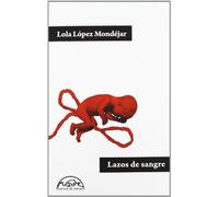 Lazos de sangre: 180 (Voces / Literatura)