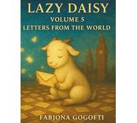 Lazy Daisy Volume 5 Letters from the World