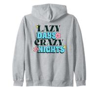 Lazy Days Crazy Nights (Declaración de Vacaciones de Verano) Sudadera con Capucha