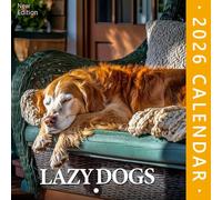 Lazy Dogs Calendar 2026: Monthly snapshots of naps, yawns, and peaceful pets