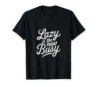 Lazy Is The New Busy Puns de productividad relajada |--- Camiseta