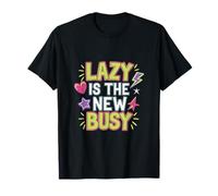 Lazy Is The New Busy Puns de productividad relajada |-- Camiseta