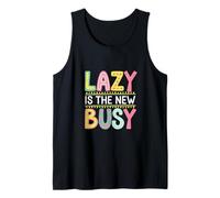 Lazy Is The New Busy Puns de productividad relajada ------ Camiseta sin Mangas